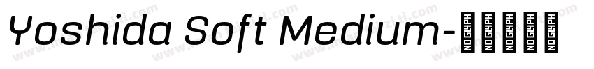 Yoshida Soft Medium字体转换